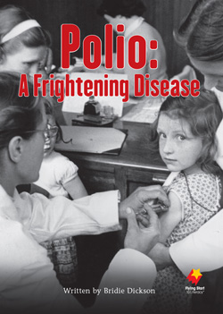 Polio: A Frightening Disease