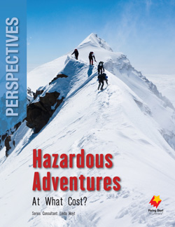 Hazardous Adventures: At What Cost?