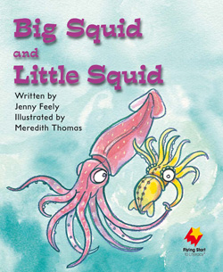 Big Squid and Little Squid