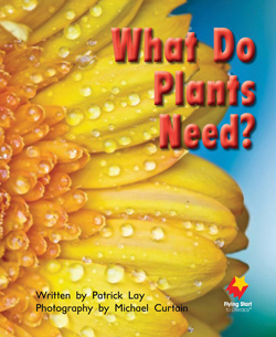 What Do Plants Need?
